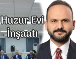 Huzur Evi İnşaatı ortadan kalkıyor