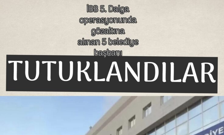 Ceyhan ve Seyhan Belediye Başkanları tutuklandı