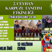 Ceyhan Yarın Karpuzla Coşacak