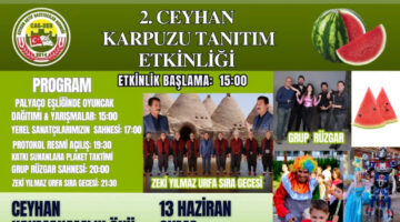Ceyhan Yarın Karpuzla Coşacak