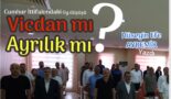 Vicdan mı, Ayrılık mı?