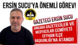 Sucu’ya Ankara’dan Önemli Görev!