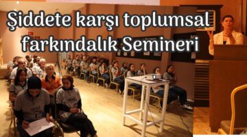 Şiddete karşı toplumsal farkındalık