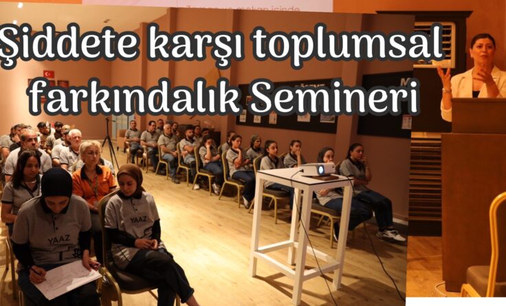 Şiddete karşı toplumsal farkındalık