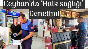 Ceyhan’da Zabıta Denetimi
