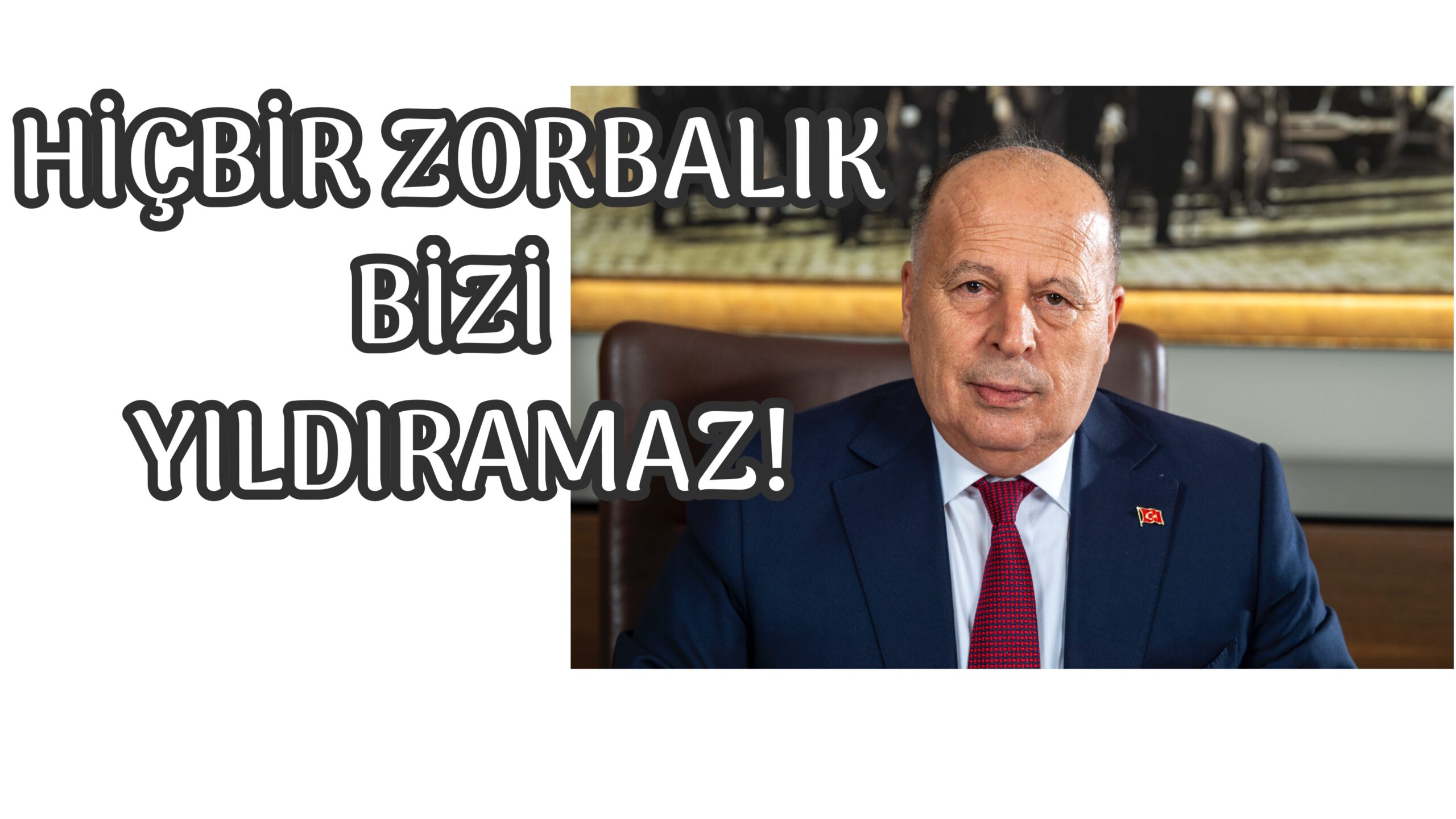 HİÇBİR ZORBALIK BİZİ YILDIRAMAZ!
