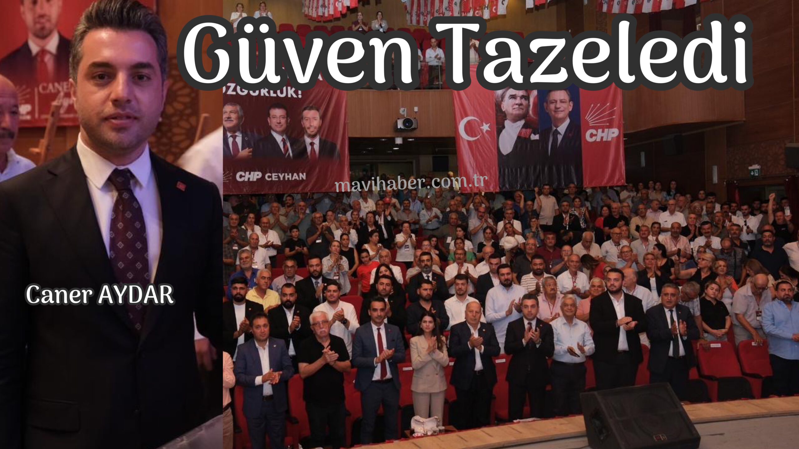 Caner Aydar güven tazeledi