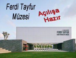 Ferdi Tayfur müzesi açılışa hazır
