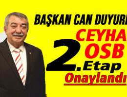 Ceyhan OSB 2. Etab onaylandı