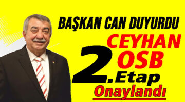 Ceyhan OSB 2. Etab onaylandı