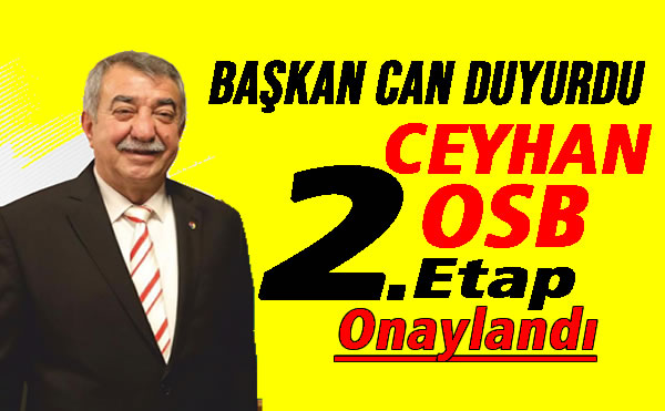 Ceyhan OSB 2. Etab onaylandı