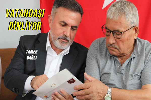 Başkan Dağlı vatandaşları dinledi