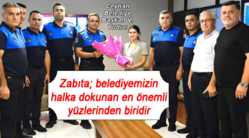 Yıldız, Zabıtaları tebrik etti