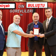 Demirçalı din görevlileriyle buluştu