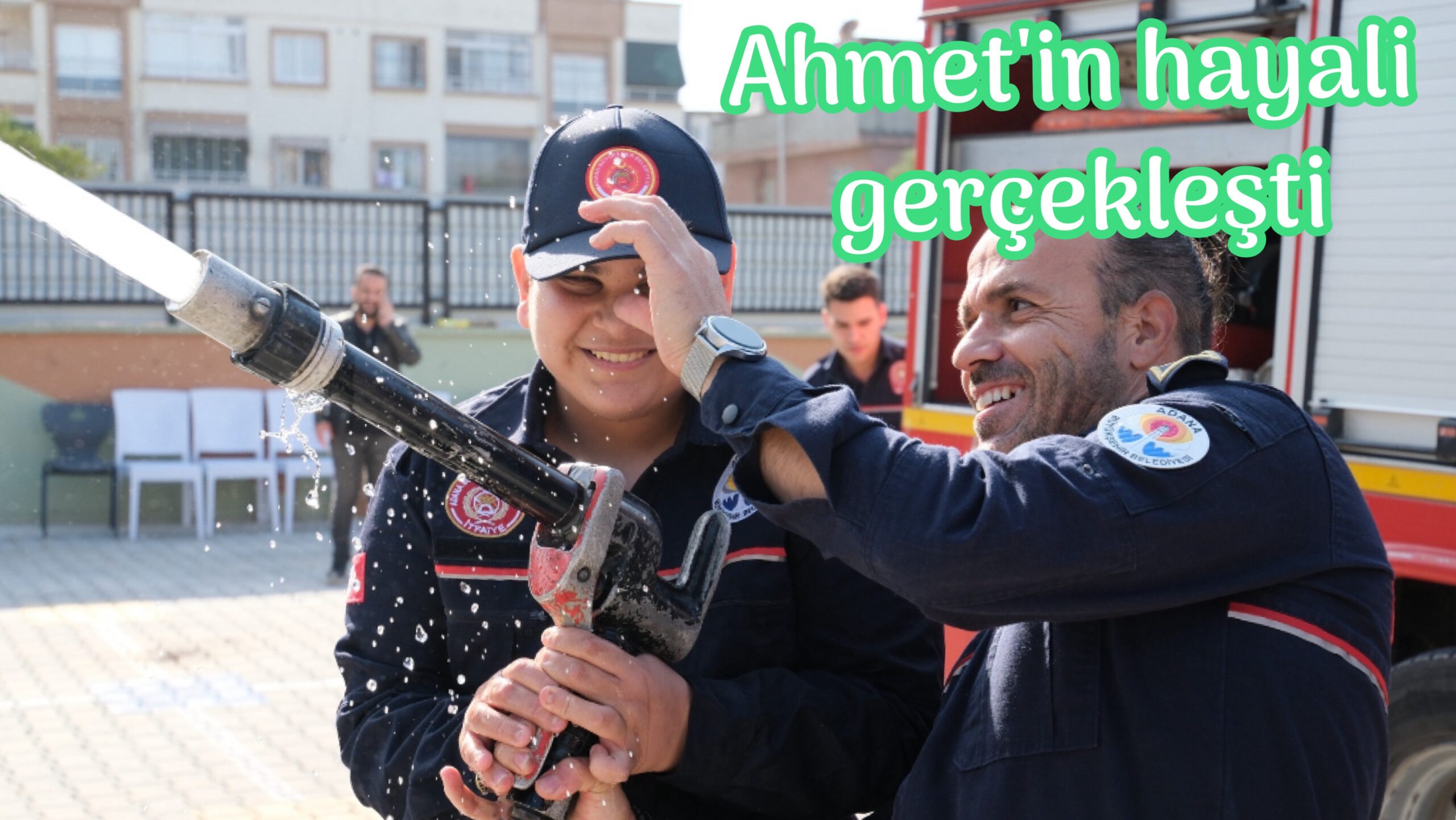 Ahmet’in hayali gerçek oldu