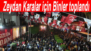 Zeydan Karalar için Binler toplandı
