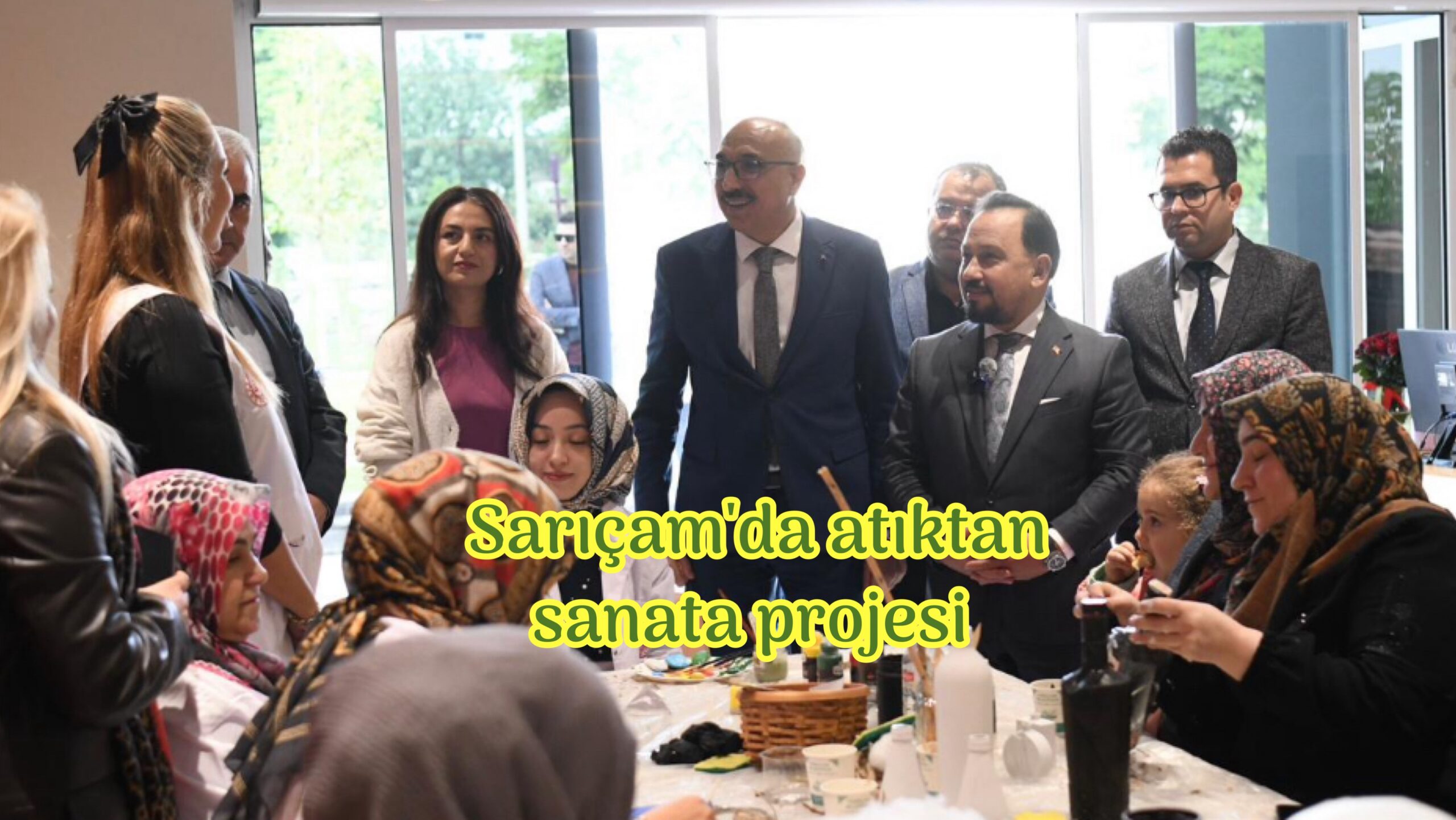 Sarıçam’da atıktan sanata