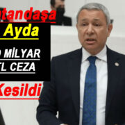 9 AYDA 90 MİLYAR TL CEZA