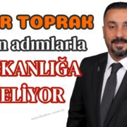 Beşir Toprak emin adımlarla ilerliyor