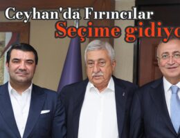 Ceyhan’da fırıncılar seçime gidiyor