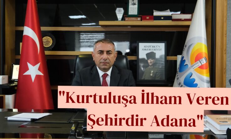 Adana’da Kurtuluş Heyecanı Başladı