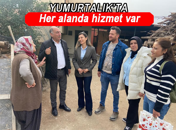 Yumurtalık’ta her alanda hizmet var