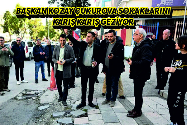 “SORUNSUZ BİR ÇUKUROVA”