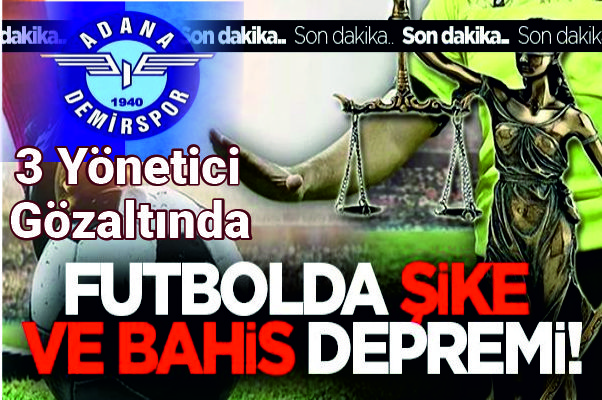 Adana Demirspor’da Deprem