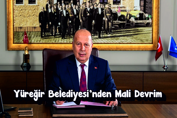 Yüreğir Belediyesi’nden Mali Devrim