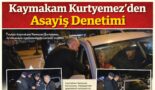 Kaymakam Kurtyemez’den Asayiş Denetimi