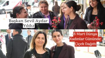 Başkan Vekili Yıldız ve Milletvekili Bilici, 8 Mart’ta Kadınların Gününü Kutladı