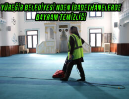 YÜREĞİR BELEDİYESİ’NDEN İBADETHANELERDE BAYRAM TEMİZLİĞİ