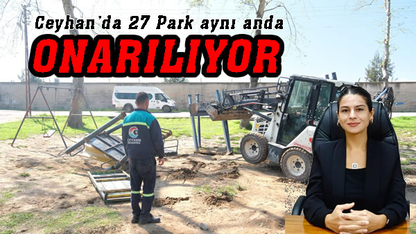Ceyhan Belediyesi 27 Parkı Yeniliyor