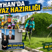 Yıldız: Ceyhan’ın Nefes Alanlarını Yeniliyoruz