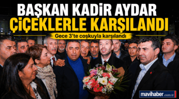 “Hoş geldin Kadir Başkan”