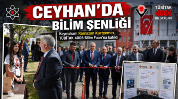 CEYHAN’DA BİLİM ŞENLİĞİ
