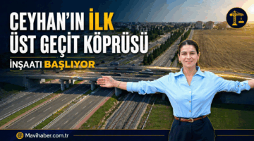 Ceyhan’ın İlk Üst Geçidini İnşa Ediyoruz