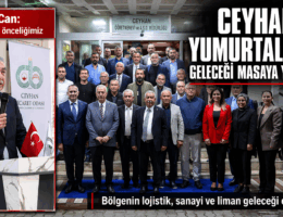 Ceyhan önemli bir toplantıya ev sahipliği yaptı