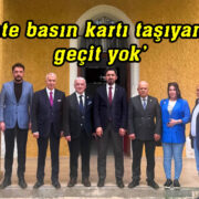 ‘Sahte basın kartı taşıyanlara geçit yok’