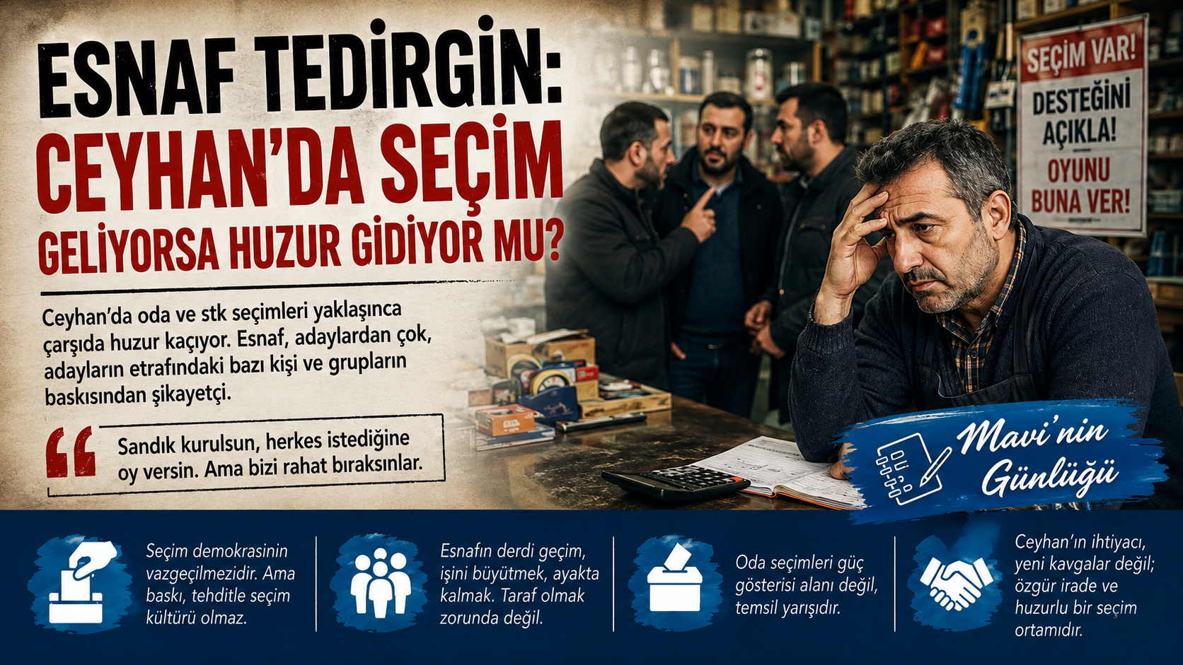 Seçimler esnafa dert oldu