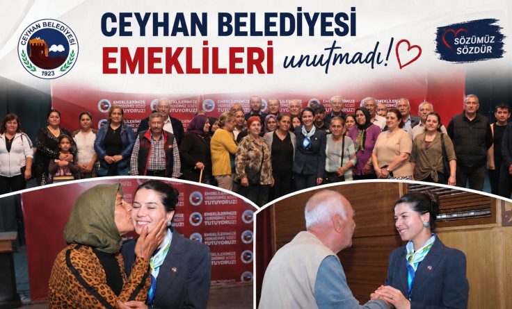 Ceyhan Belediyesi Emeklileri Unutmadı