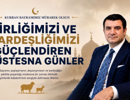 Birliğimizi ve Kardeşliğimizi Güçlendiren Müstesna