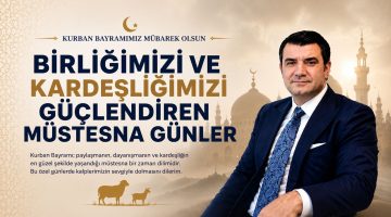 Birliğimizi ve Kardeşliğimizi Güçlendiren Müstesna