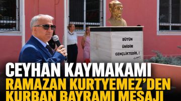 Ramazan Kurtyemez’den Kurban Bayramı Mesajı