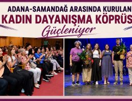 Kadın Dayanışma Köprüsü Güçleniyor
