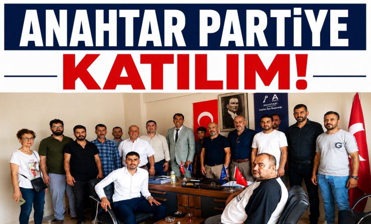 Ceyhan’da Anahtar Partiye katılım