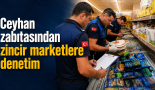 Zincir Marketlere Denetim
