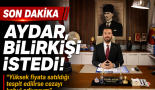 Aydar bilir kişi istedi