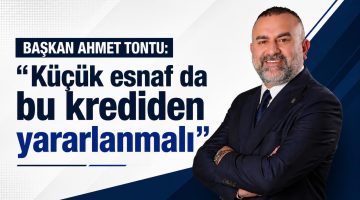 “Küçük Esnaf’da Bu Destekten Yararlanmalı”