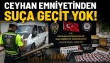 Ceyhanda emniyet deneyimi